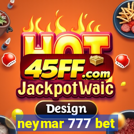 neymar 777 bet